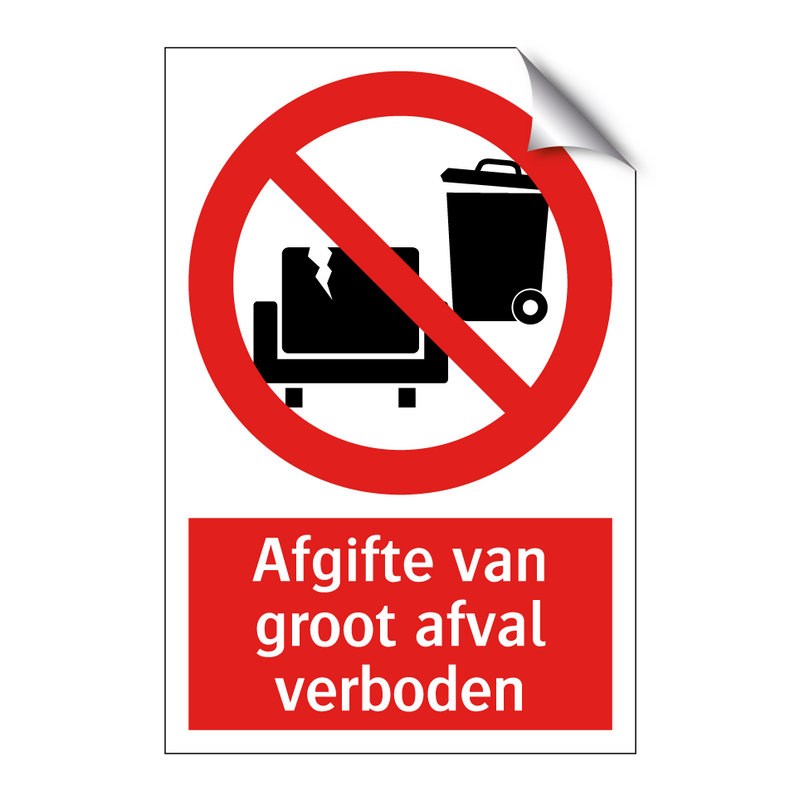 Afgifte van groot afval verboden