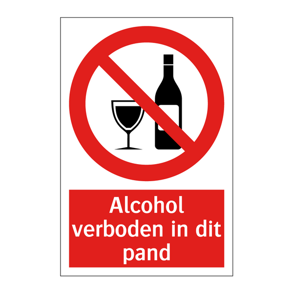 Alcohol verboden in dit pand