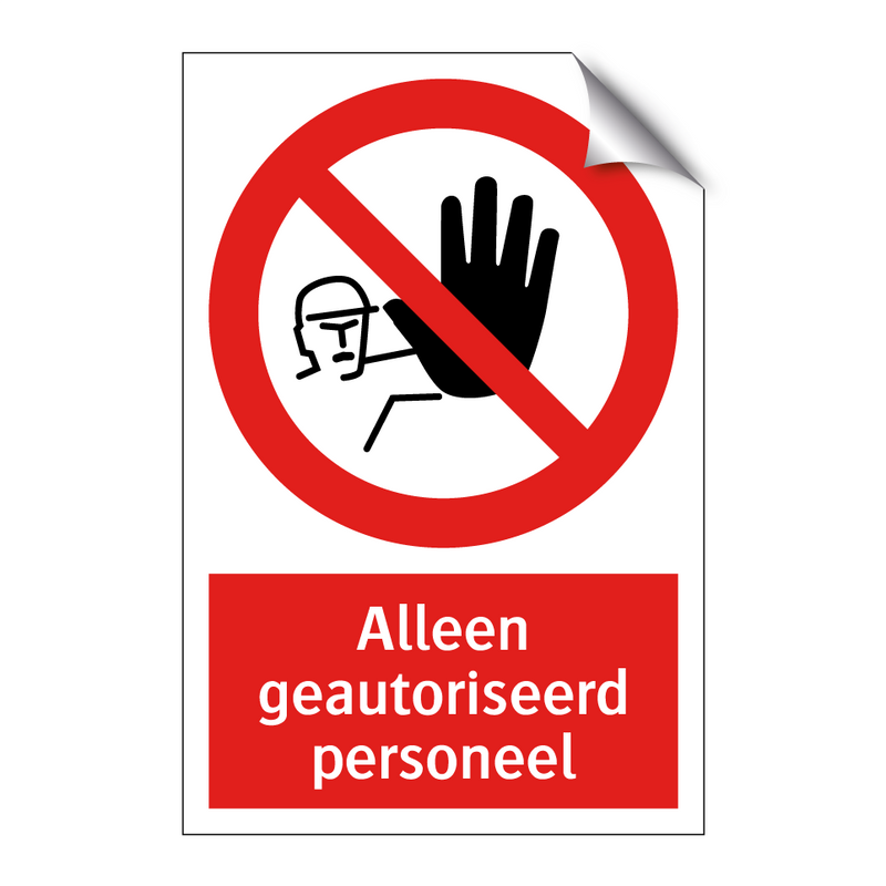 Alleen geautoriseerd personeel