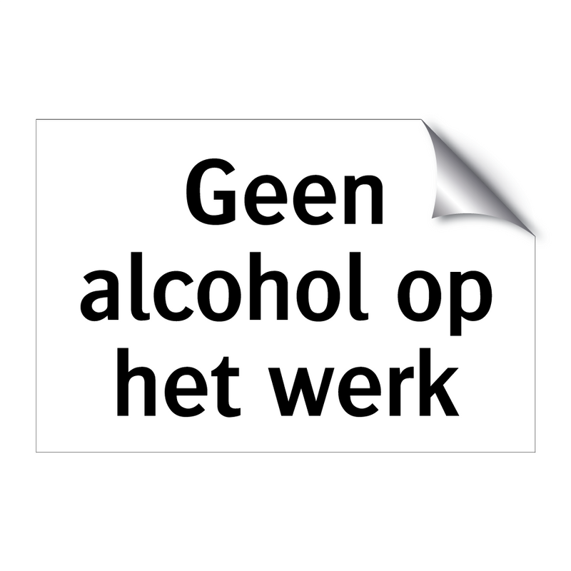 Geen alcohol op het werk