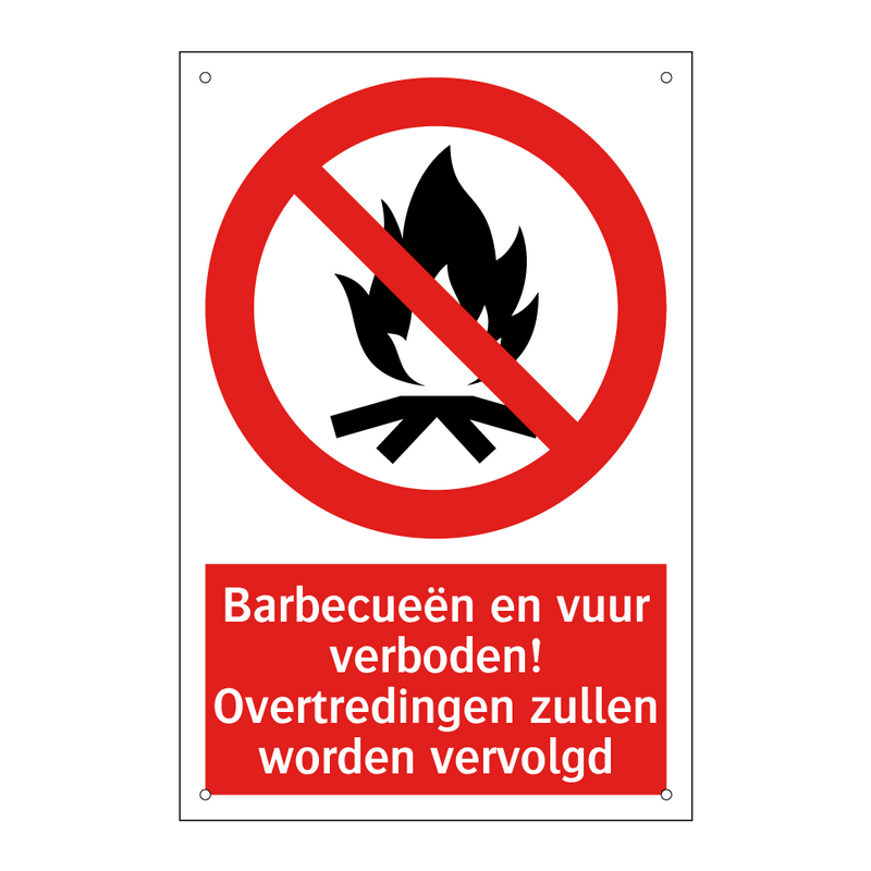 Barbecueën en vuur verboden! Overtredingen zullen worden vervolgd