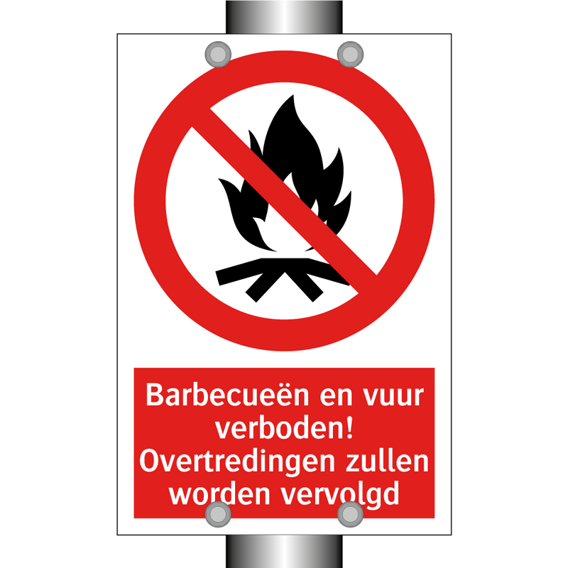 Barbecueën en vuur verboden! Overtredingen zullen worden vervolgd