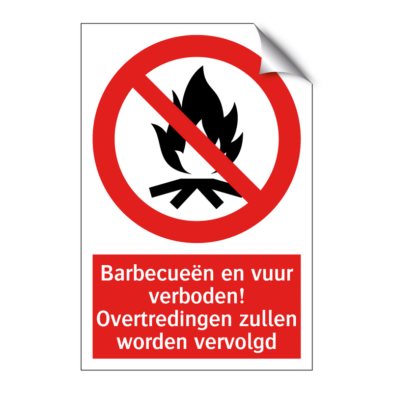 Barbecueën en vuur verboden! Overtredingen zullen worden vervolgd