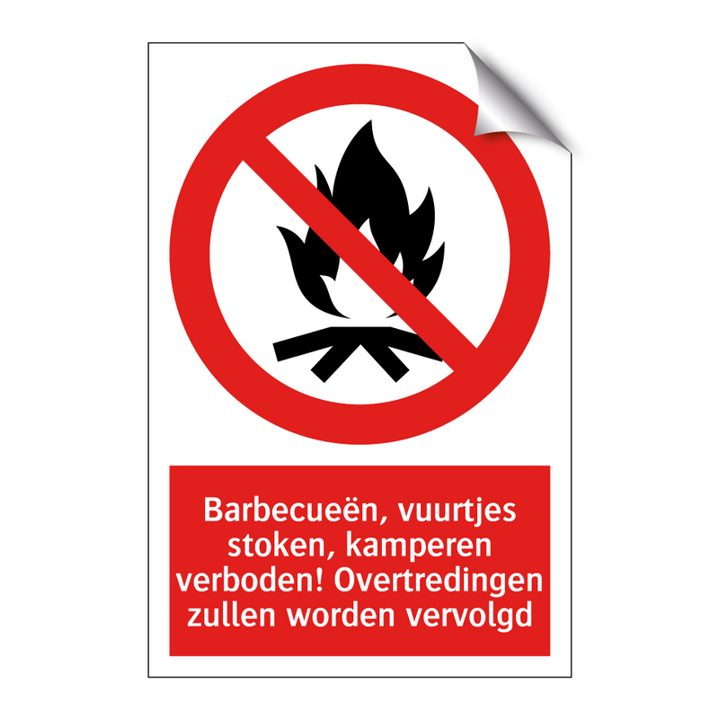 Barbecueën, vuurtjes stoken, kamperen verboden! Overtredingen zullen worden vervolgd