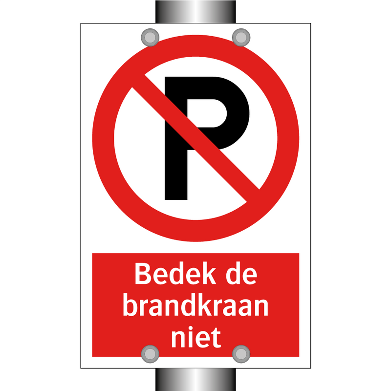 Bedek de brandkraan niet