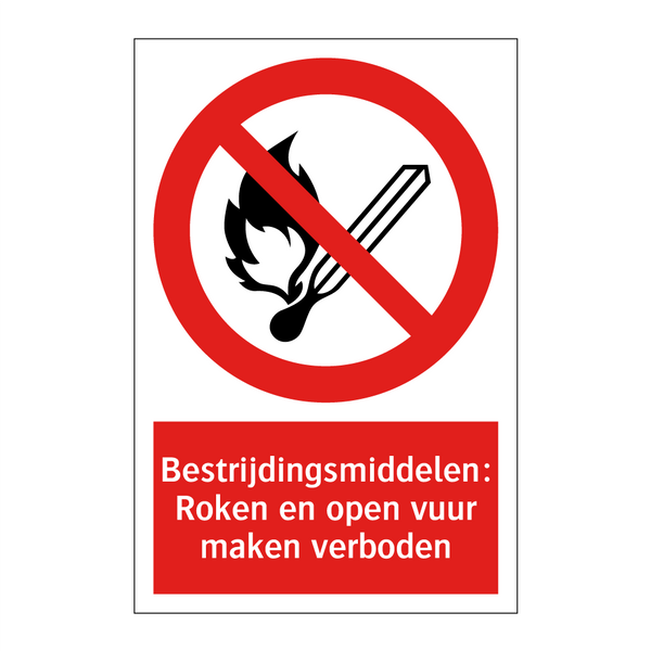 Bestrijdingsmiddelen: Roken en open vuur maken verboden