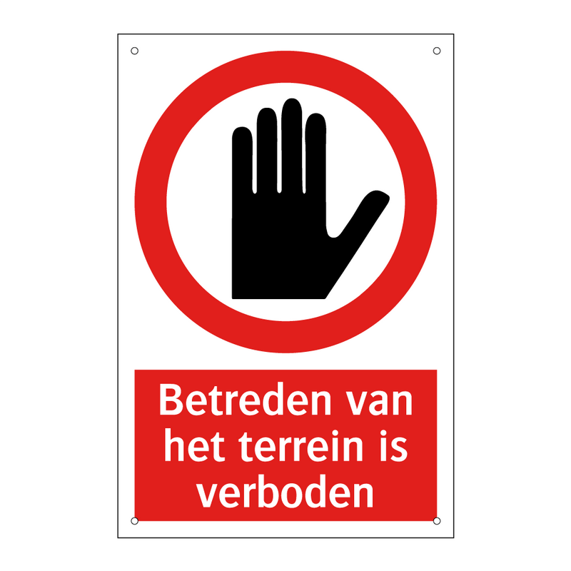 Betreden van het terrein is verboden