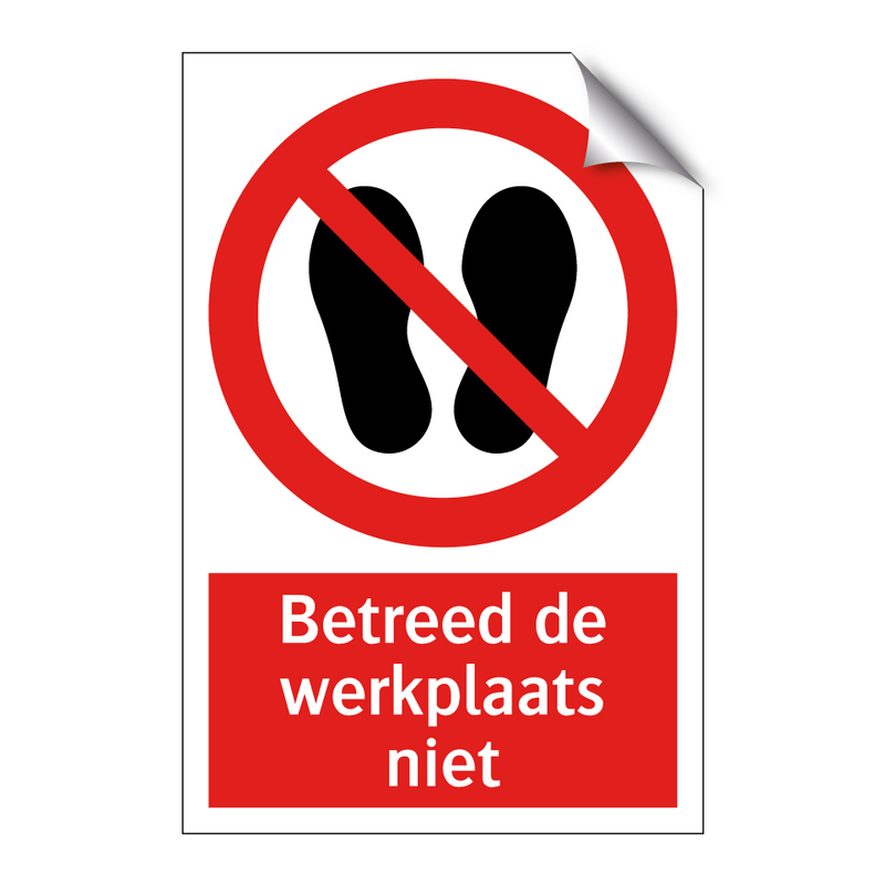 Betreed de werkplaats niet