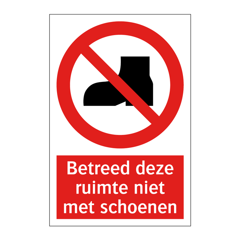 Betreed deze ruimte niet met schoenen