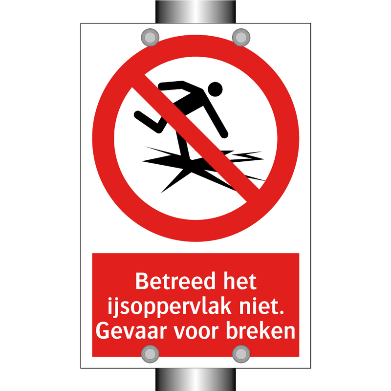 Betreed het ijsoppervlak niet. Gevaar voor breken