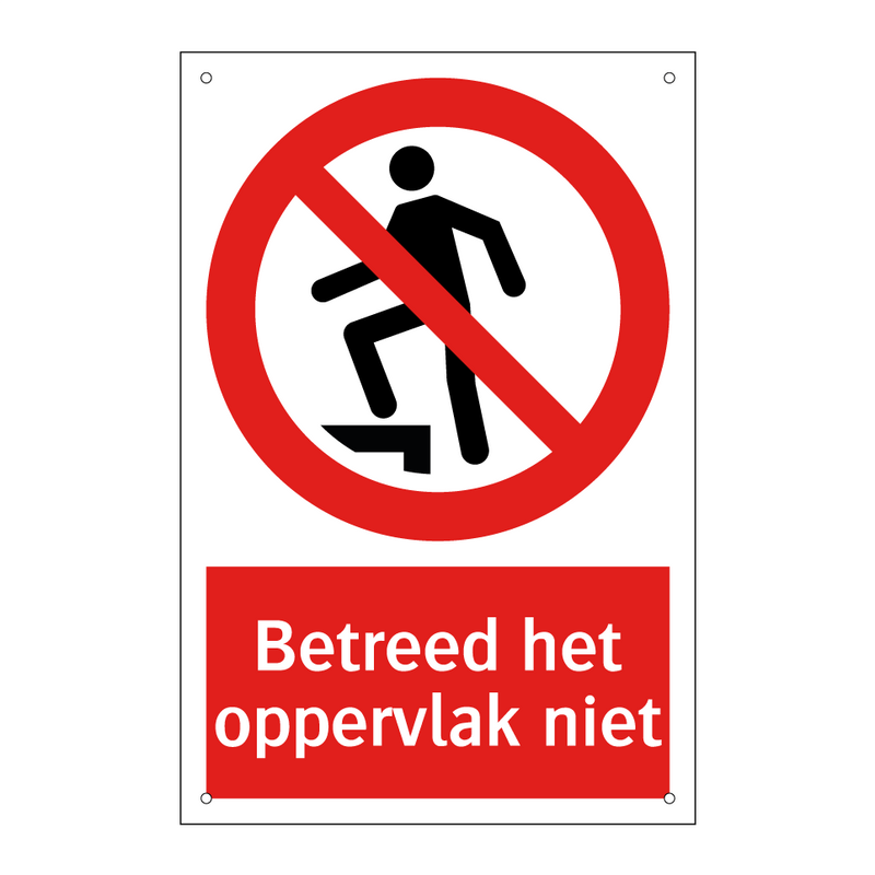 Betreed het oppervlak niet