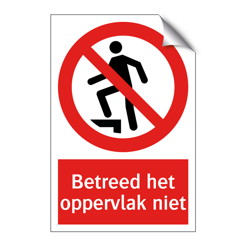 Betreed het oppervlak niet