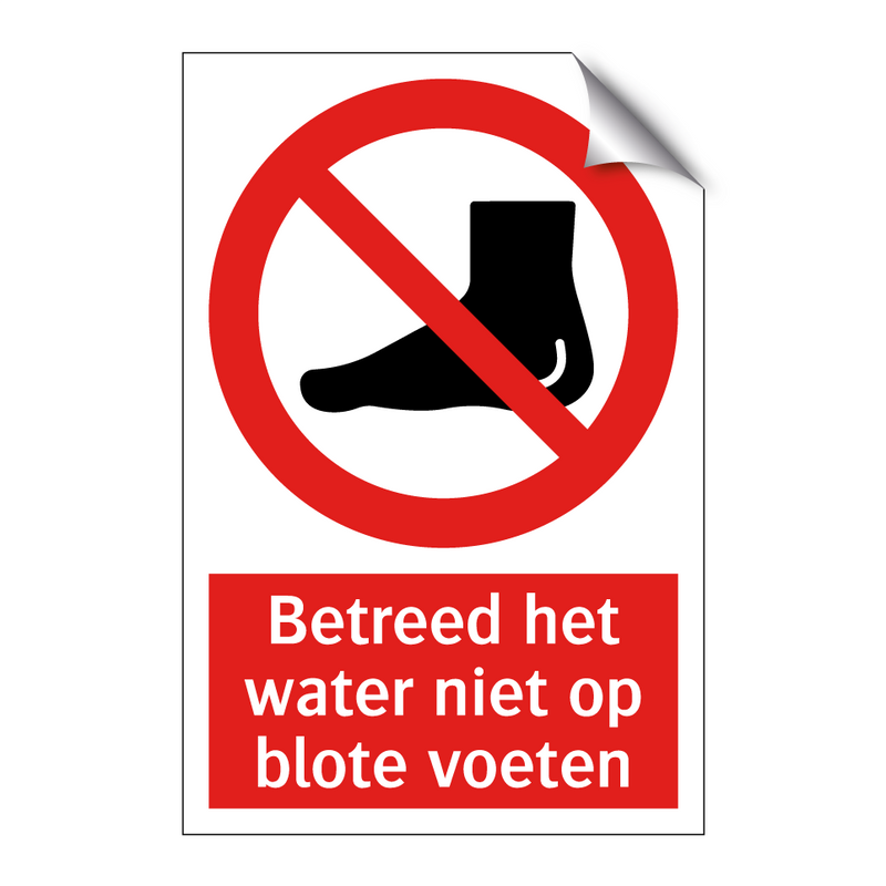 Betreed het water niet op blote voeten