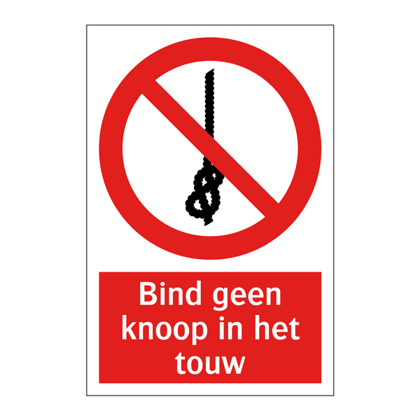 Bind geen knoop in het touw