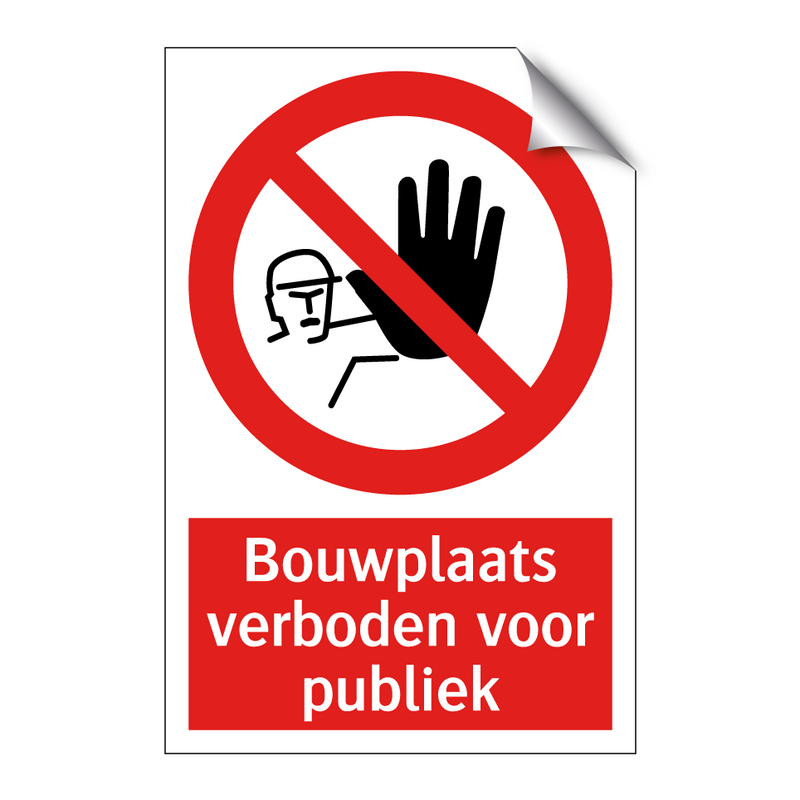 Bouwplaats verboden voor publiek