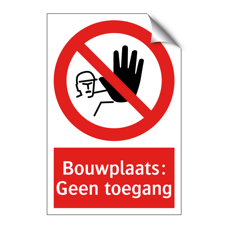 Bouwplaats: Geen toegang