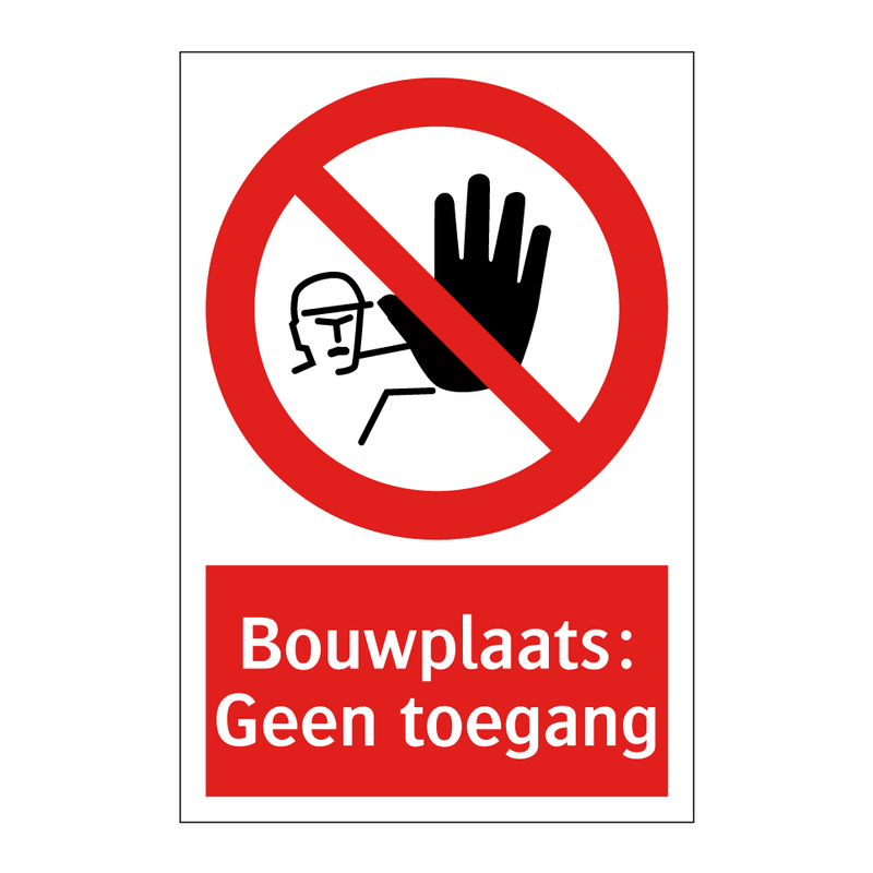 Bouwplaats: Geen toegang