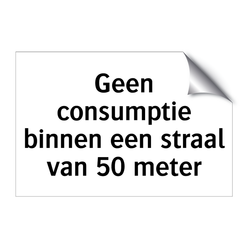 Geen consumptie binnen een straal van 50 meter