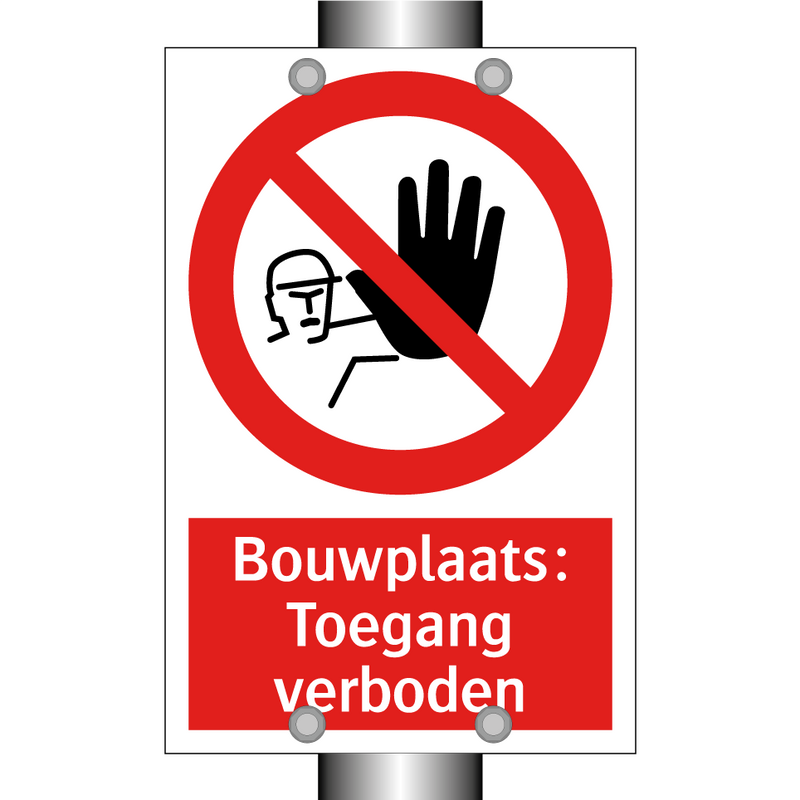 Bouwplaats: Toegang verboden