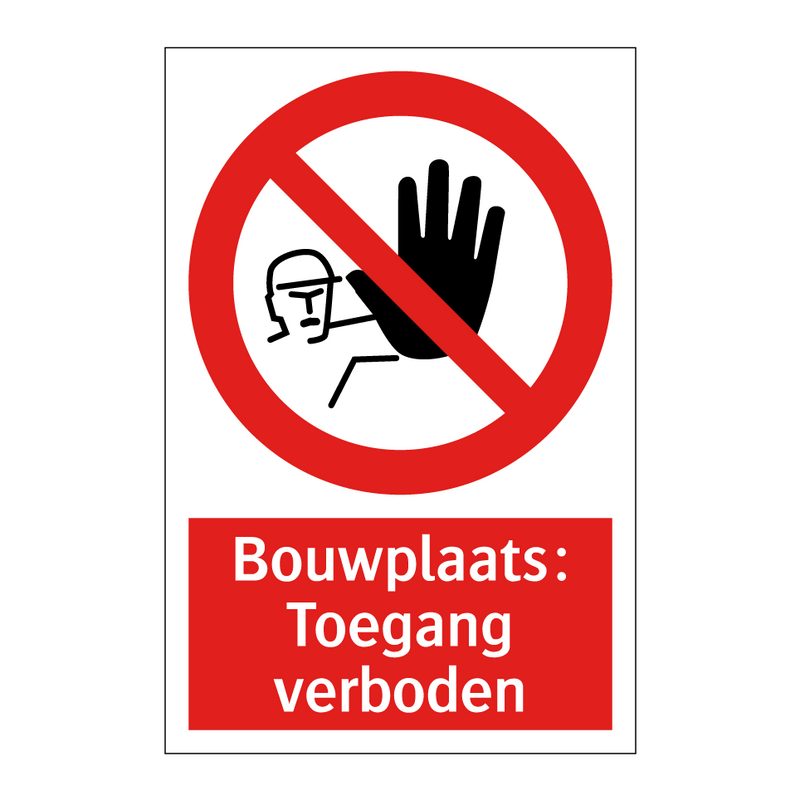 Bouwplaats: Toegang verboden