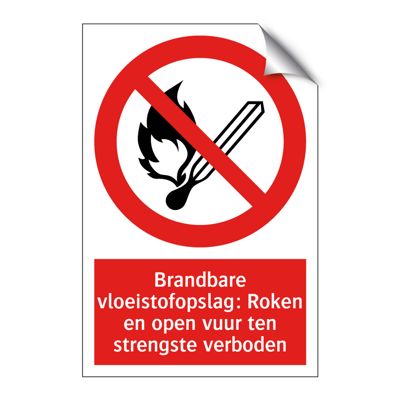 Brandbare vloeistofopslag: Roken en open vuur ten strengste verboden