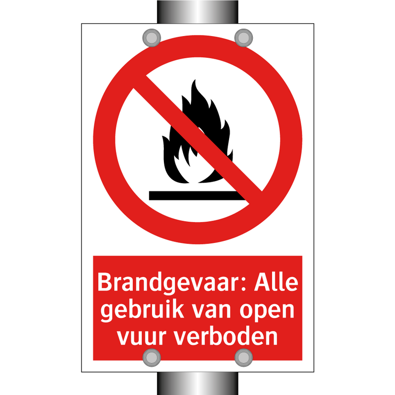 Brandgevaar: Alle gebruik van open vuur verboden