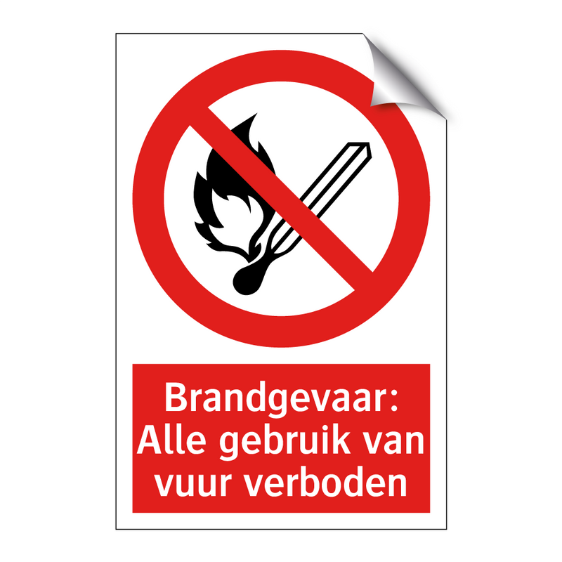 Brandgevaar: Alle gebruik van vuur verboden