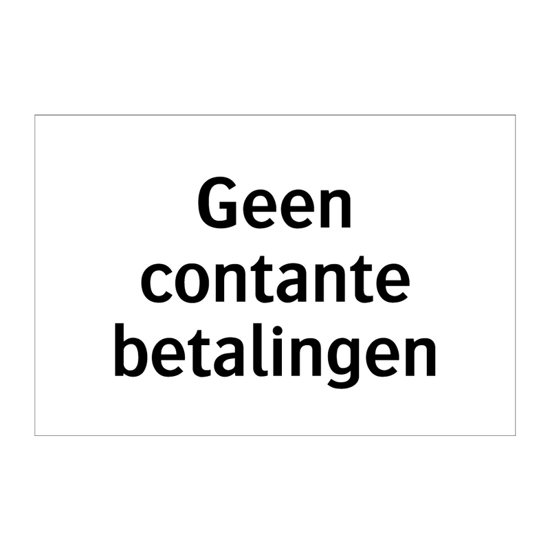 Geen contante betalingen