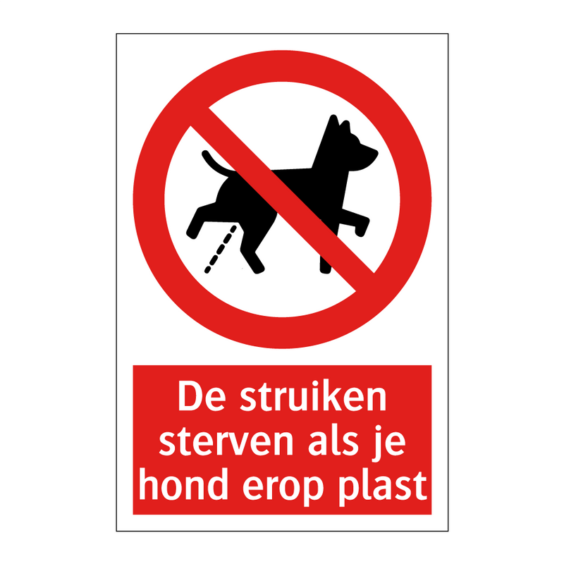 De struiken sterven als je hond erop plast