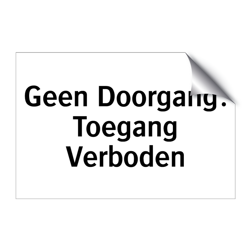 Geen Doorgang: Toegang Verboden