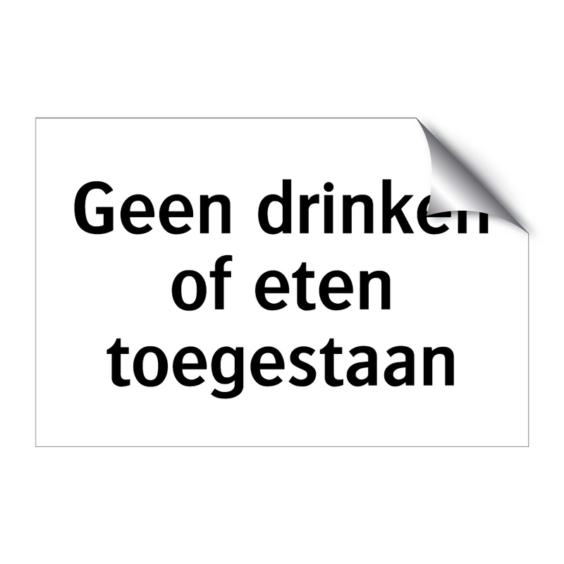 Geen drinken of eten toegestaan