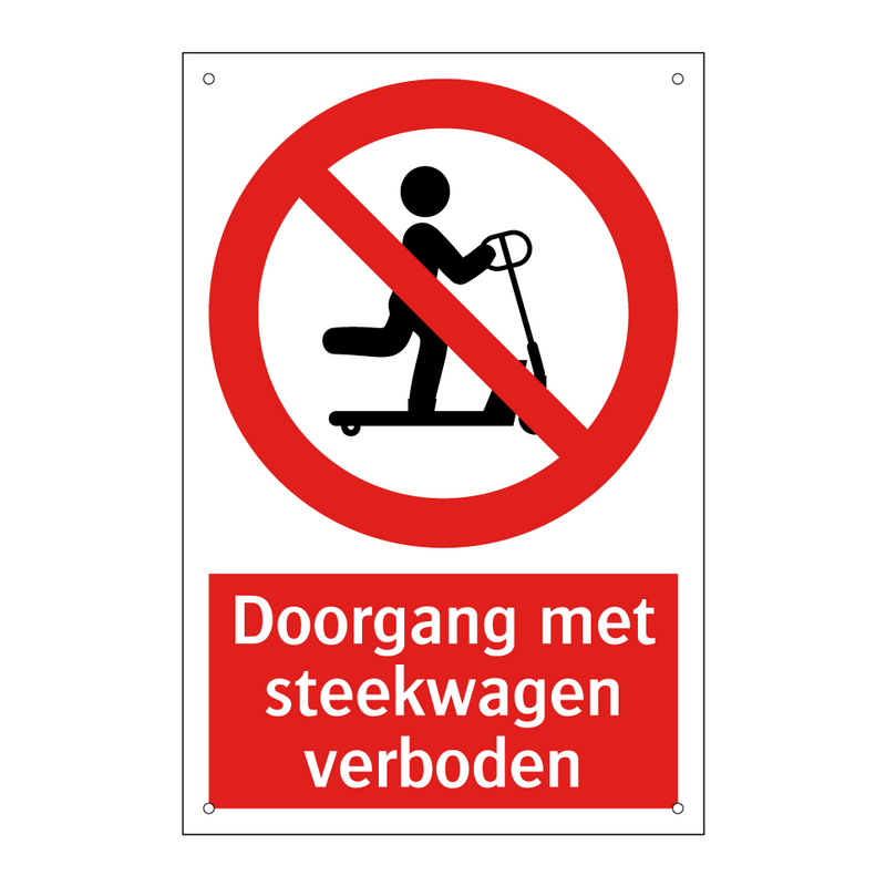 Doorgang met steekwagen verboden