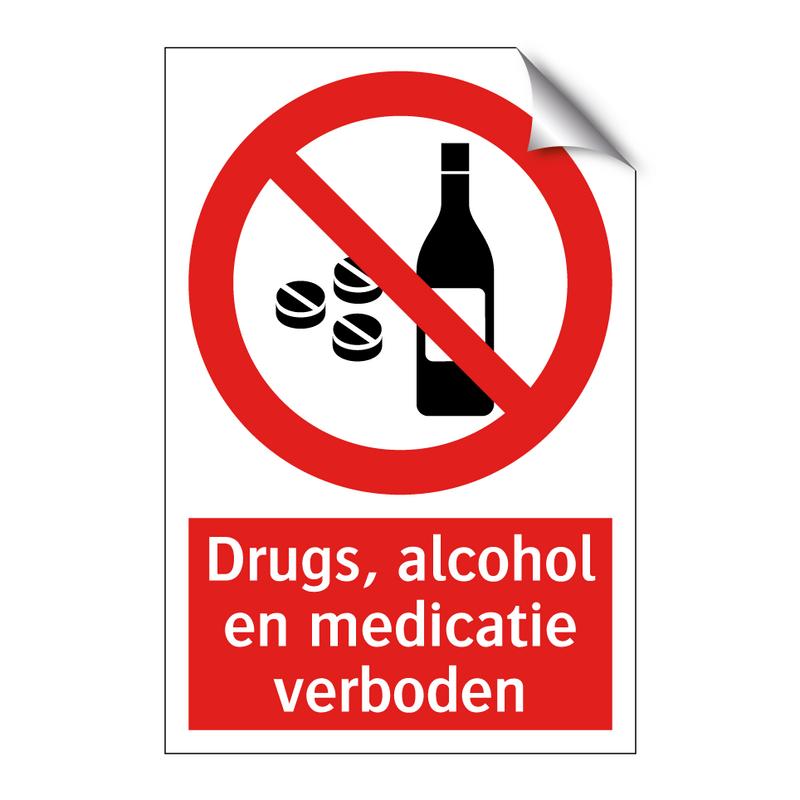 Drugs, alcohol en medicatie verboden