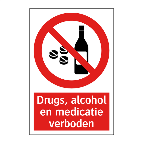 Drugs, alcohol en medicatie verboden