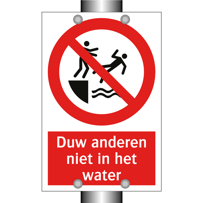 Duw anderen niet in het water