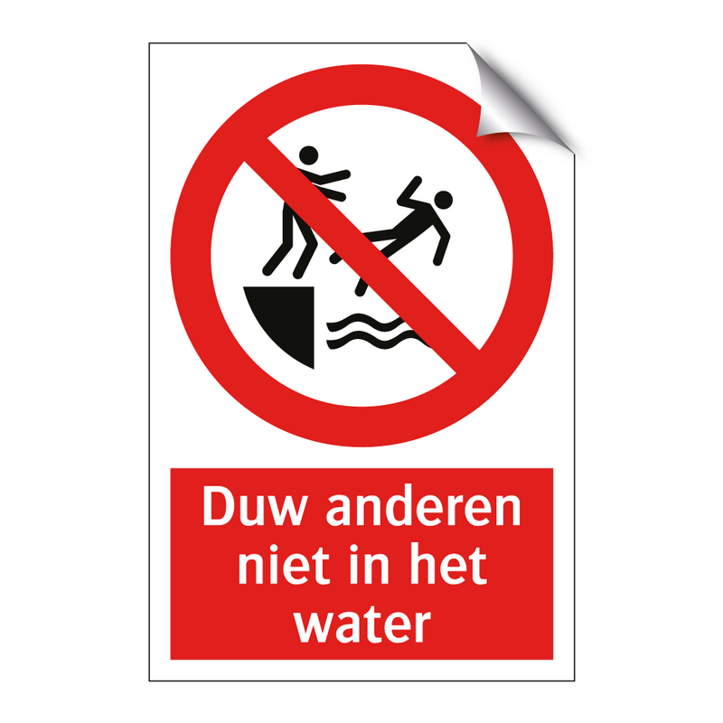 Duw anderen niet in het water