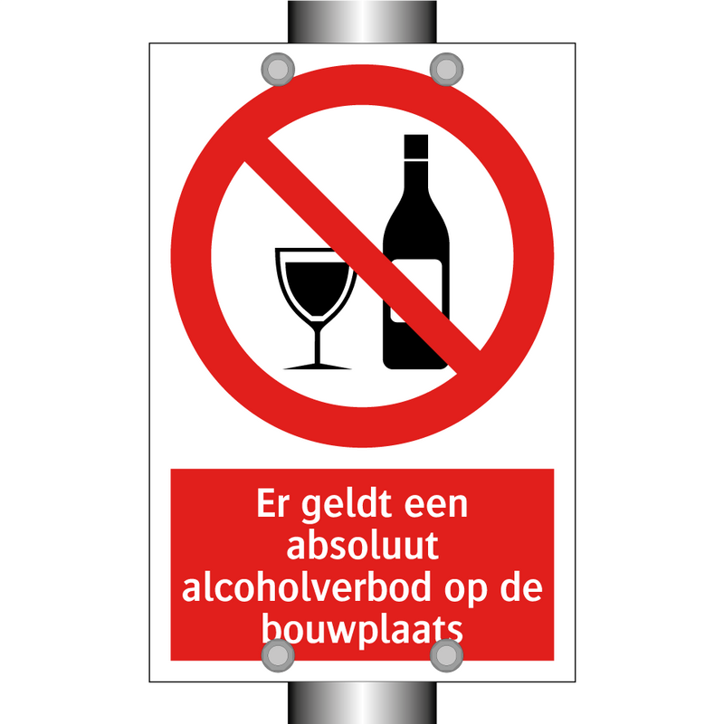 Er geldt een absoluut alcoholverbod op de bouwplaats