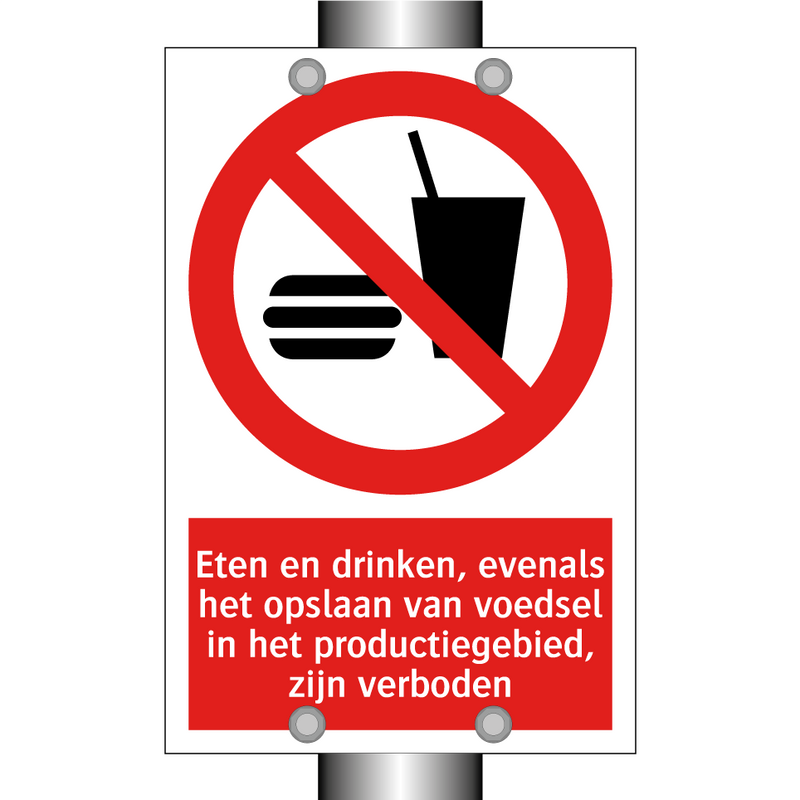 Eten en drinken, evenals het opslaan van voedsel in het productiegebied, zijn verboden