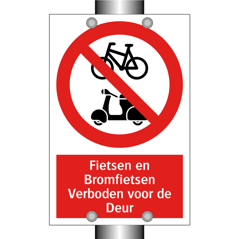 Fietsen en Bromfietsen Verboden voor de Deur