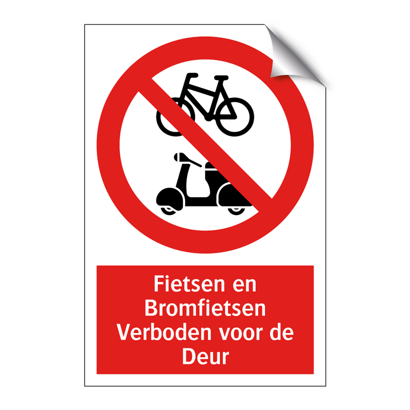 Fietsen en Bromfietsen Verboden voor de Deur