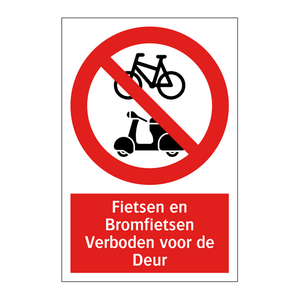 Fietsen en Bromfietsen Verboden voor de Deur