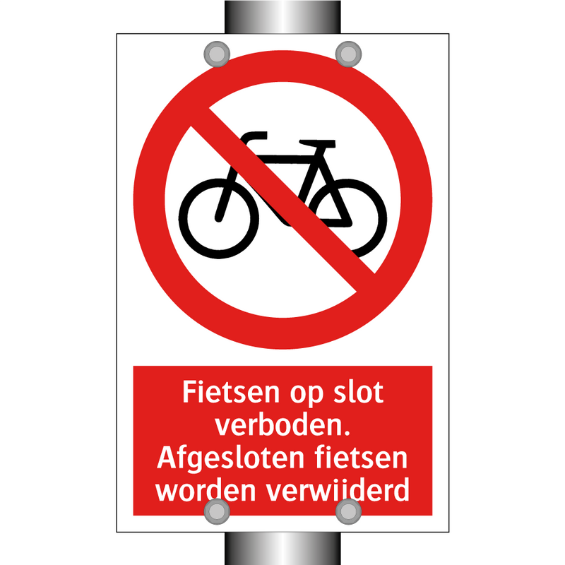 Fietsen op slot verboden. Afgesloten fietsen worden verwijderd