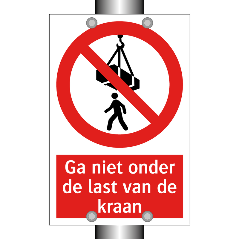 Ga niet onder de last van de kraan