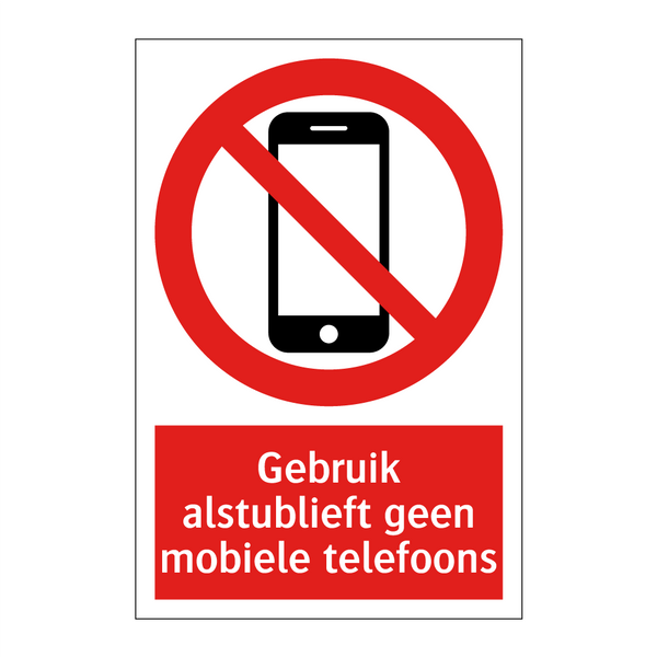 Gebruik alstublieft geen mobiele telefoons