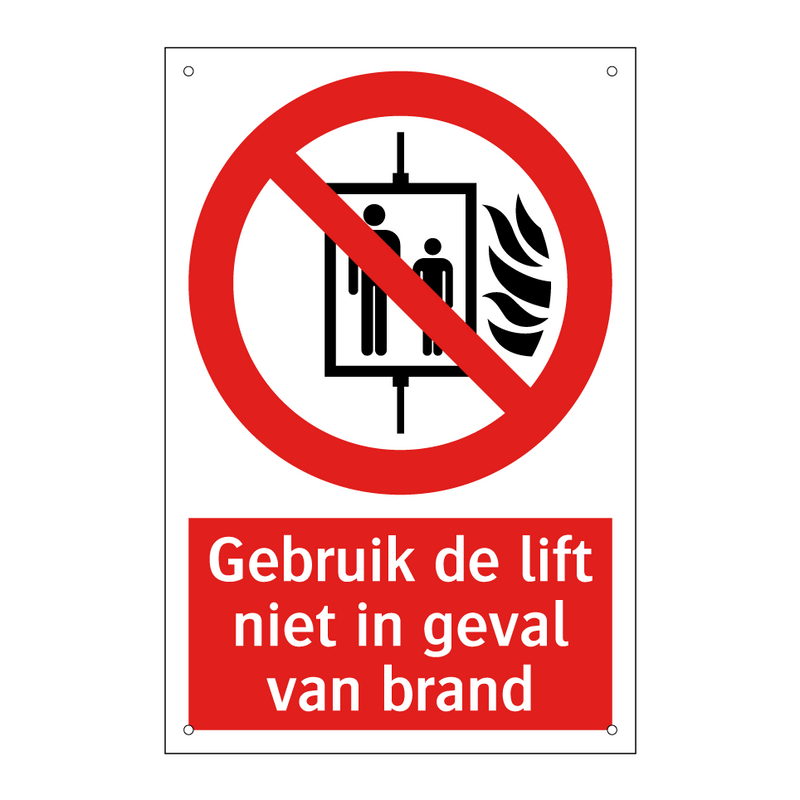 Gebruik de lift niet in geval van brand