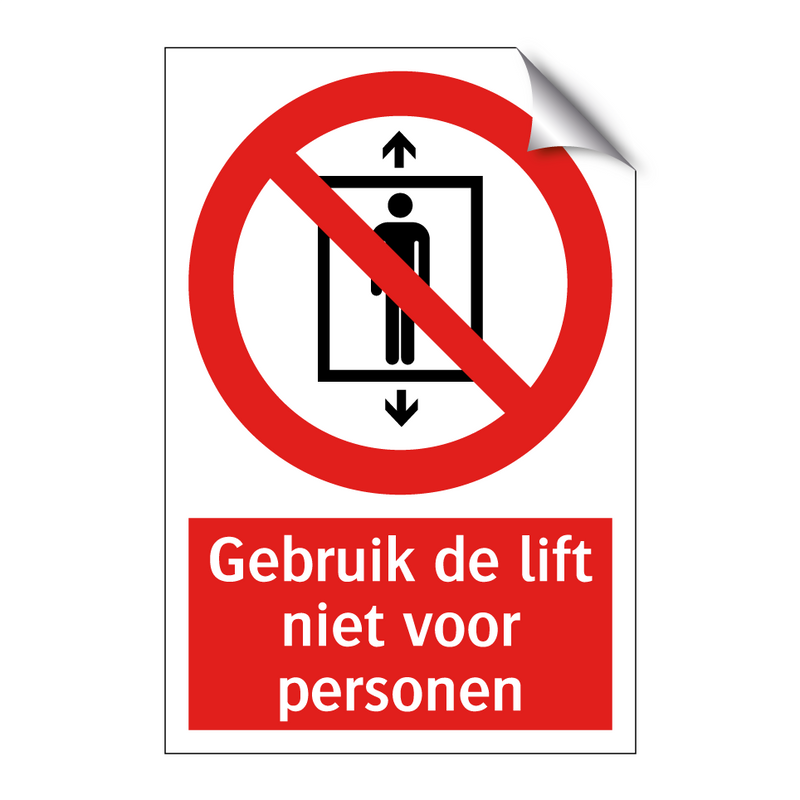 Gebruik de lift niet voor personen