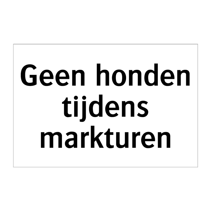 Geen honden tijdens markturen