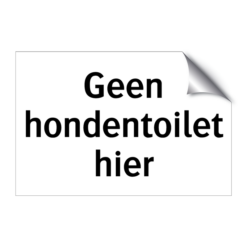 Geen hondentoilet hier