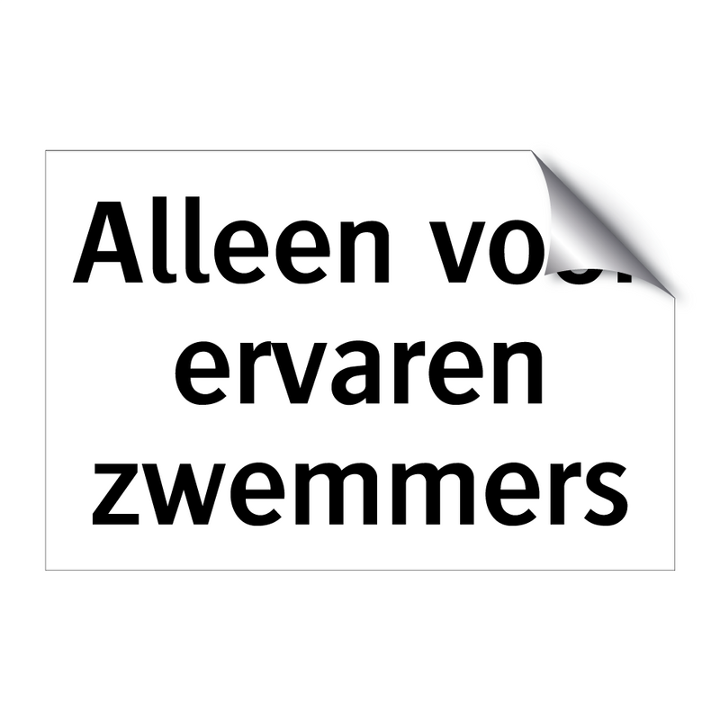 Alleen voor ervaren zwemmers