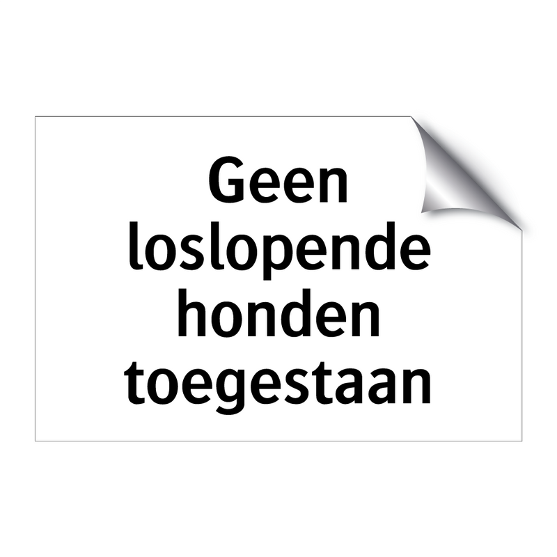 Geen loslopende honden toegestaan